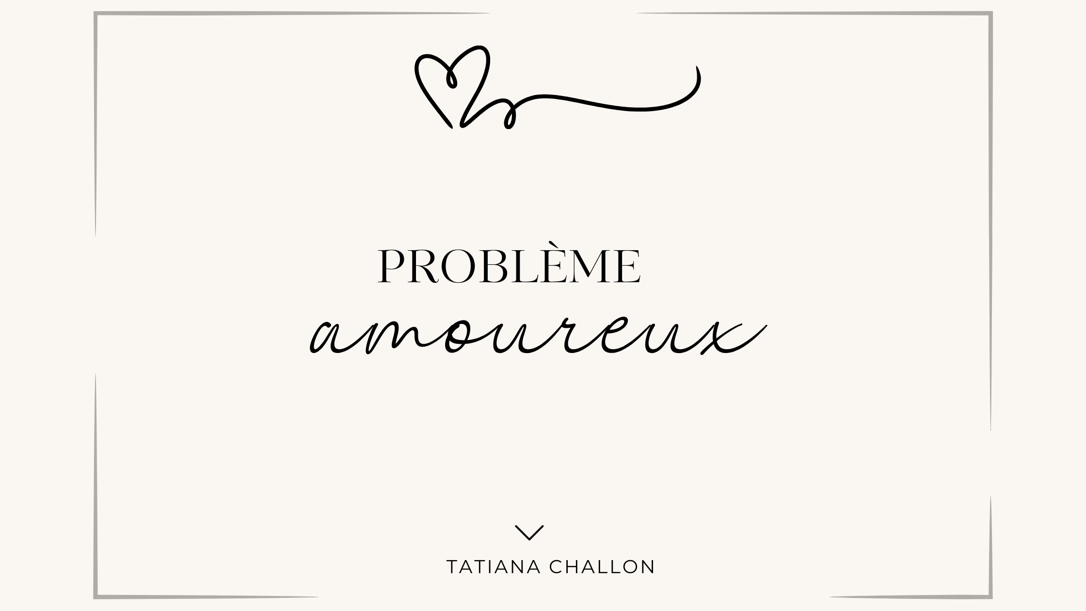article problème amoureux